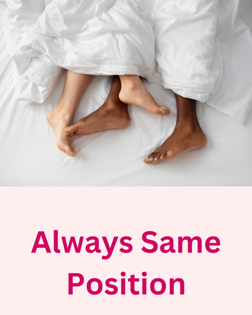 Always Same Position